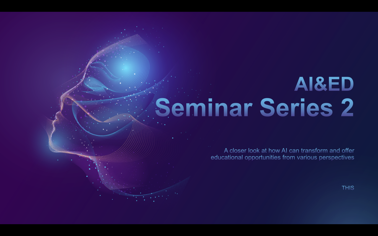 Empowering Education with AI:   Seminar Series 2